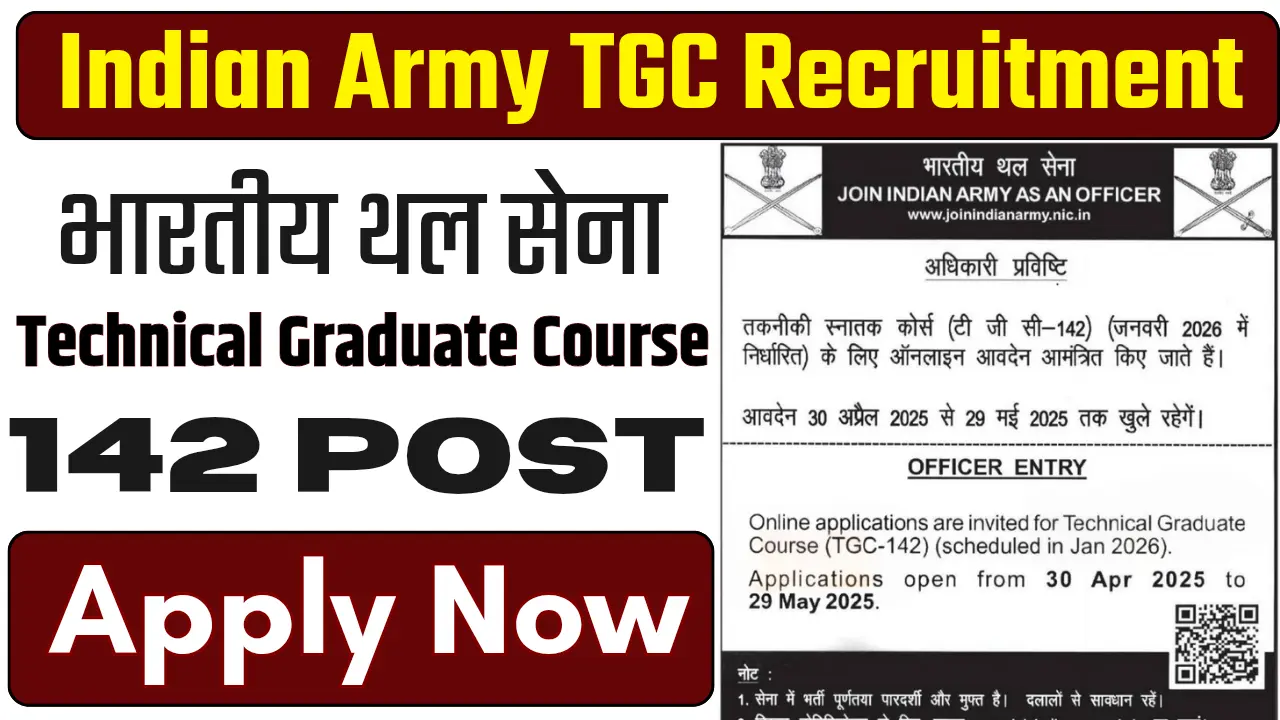 Indian Army TGC 142 Recruitment 2025