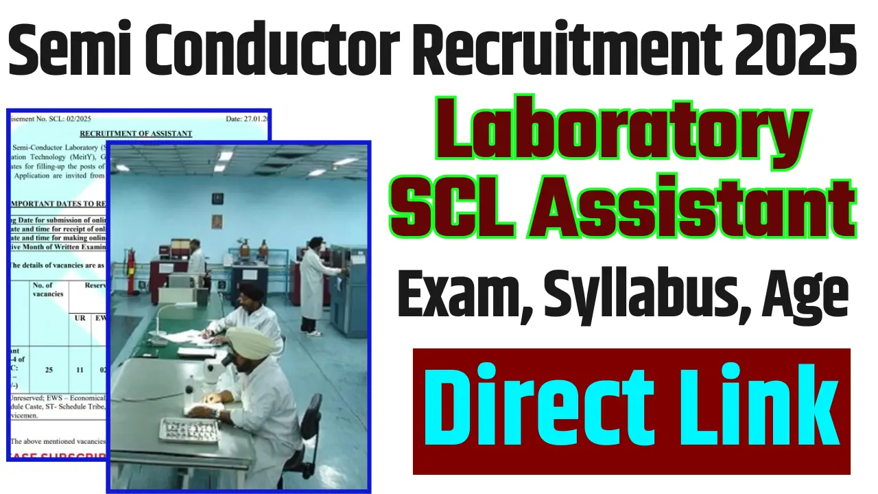 Semi Conductor Laboratory SCL Assistant Recruitment 2025