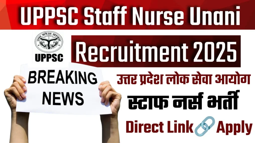 UPPSC Staff Nurse Unani Recruitment 2025