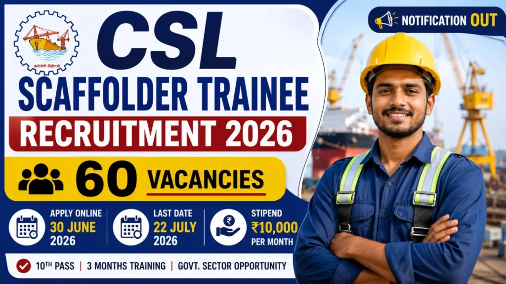 CSL Scaffolder Trainee Vacancy 2026